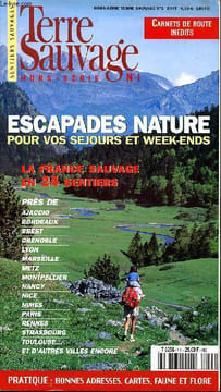 Terre sauvage Hors série N°1 Escapades nature pour vos séjours et week ends. Collectif