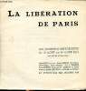 La libération de Paris Les journées historiques du 19 août au 26 août 1944. Collectif