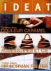 Ideat N°15 septembre octobre 2001 Couleur caramel Sommaire: Accessoires et cie; Sir Norman Foster; Dans le marais, un loft improvisé; A Amsterdam ...