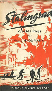 Stalingrad choses vues (septembre 1942-Janvier 1943). Grossamnn Vassili
