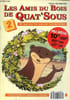 Les amis du bois de Quat' sous N&deg;2. Collectif