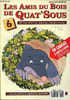 Les amis du bois de Quat'Sous N&deg;6. Collectif