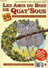 Les amis du bois de Quat'Sous N&deg;24. Collectif