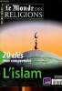 le monde des religions Hors série N°4 20 clés pour comprendre L'islam. Collectif