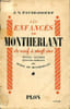 Les enfances de Montherlant de neuf &agrave; vingt ans. Faure-Biguet J.N.