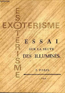 Essai sur la secte des illuminés Collection Esotérisme Exotérisme. Collectif