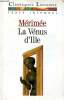 La Vénus d'Ille Collection Classiques Larousse. Mérimée