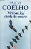 Veronika décide de mourir Collection le livre de poche N° 15227. Coelho Paulo