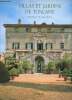 Villas et jardins de Toscane. Bajard Sophie et Bencini Raffaello