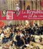 La république au fil du timbre 150 ans de vie quotidienne des français. Collectif