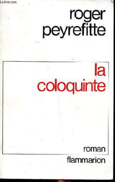 La coloquinte. Peyrefitte Roger