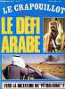 "Le crapouillot Nouvelle série N°34 Mars avril 1975 Le défi arabe vers la dictature du ""pétrolariat""?". Collectif