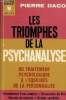 Les triomphes de la psychanalyse du traitement psychologique à l'équilibre de la personnalité Bibliothèque Marabout N° MS 29. Daco Pierre