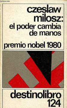 El poder cambia de manos Coleccion Destinolibro Volumen 124. Milosz Czeslaw