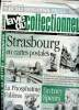 La vie du collectionneur N°368 du vendredi 25 mai 2001 Strasbourg en cartes postales. Collecti