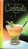 Les meilleurs cocktailes complets. Collectif