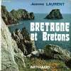 Bretagne et Bretons. Laurent Jeanne