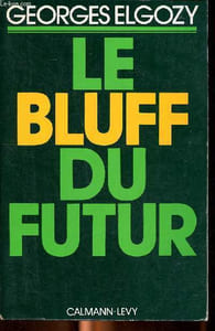 Le bluff du futur Demain n'aura pas lieu