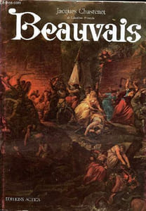 Beauvais vingt siècles d'histoire