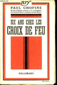 Six ans chez les croix de feu