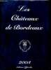 Les ch&acirc;teaux de Bordeaux Edition officielle. Collectif