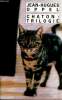 Chaton: trilogie Collection Rivages Noir N° 418.. Oppel Jean-Hugues