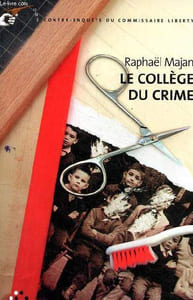 Le collège du crime
