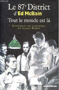 Le 87è district d'Ed McBain Tout le monde est là Dictionnaire des personnages