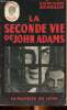 La seconde vie de John Adams Collection L'empreinte police. Acheson Edward