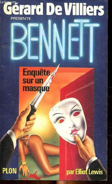 Bennett Enquête sur un masque. Lewis Elliott (et De Villiers Gérard)