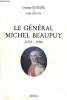 Le g&eacute;n&eacute;ral Michel Beaupuy (1755-1796). Bussi&egrave;re Georges et Legouis Emile