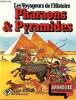 Les voyageurs de l'histoire Pharaons et pyramides. Allan Tony et Henry Viviane