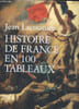 Histoire de France en 100 tableaux. Lacouture Jean