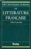 Dictionnaire Bordas de Litt&eacute;rature fran&ccedil;aise. Lemaitre Henri