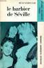 Le barbier de S&eacute;ville Collection Nouveaux classiques Larousse. Beaumarchais