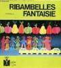 Ribambelles fantaisie. Barker Edith