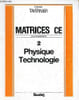 Matrices CE pour duplication 2 Physique technologie Collection Tavernier. Collectif