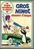 Gros minet chasseurs d'images. Lewis Jean et De Lara Phil