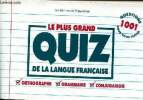 Le plus grand quizz de la langue française. Gaillard Bénédicte