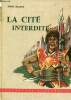 La cité interdite. Blaine John