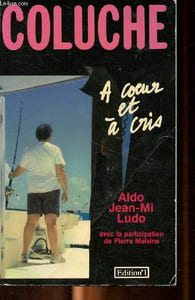 Coluche à coeur et à cris