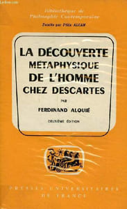 La découverte métaphysique de l'homme chez descartes - 2ème édition