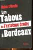 Les tabous de l'extrême droite à Bordeaux. Bonin Hubert