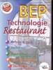 BEP Technologie Restaurant - Arts de la table - Personnel - Agencement - Accueil et Service - Oenologie et crus des vins. Ferret Christian