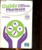 Guide pharmaco * étudiants et professionnels en soins infirmiers - 10e édition. Collectif