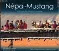 Népal-Mustang - Voyage au bout d'un rêve. Braquet sébastien et Emmanuel