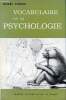Vocabulaire de la psychologie - 4ème édition -. PIERON HENRI