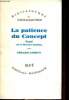 La patience du concept Essai sur le discours Hégélien. Lebrun Gerard