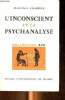 L'inconscient et la psychanalyse. Charrier Jean Paul