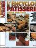 L'Encyclopédie de la patisserie. Collectif